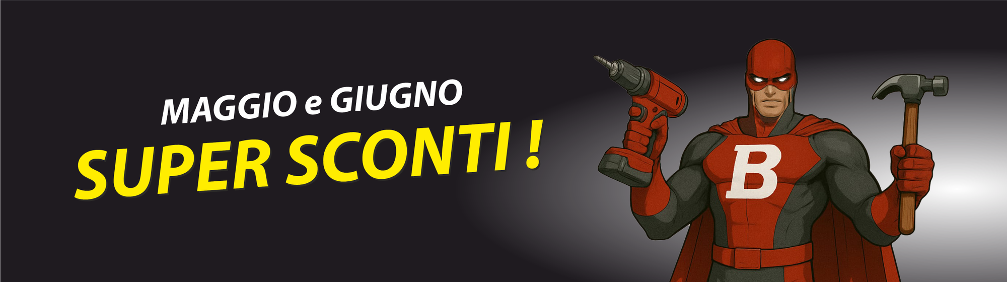 MAGGIO E GIUGNO SUPER OFFERTE