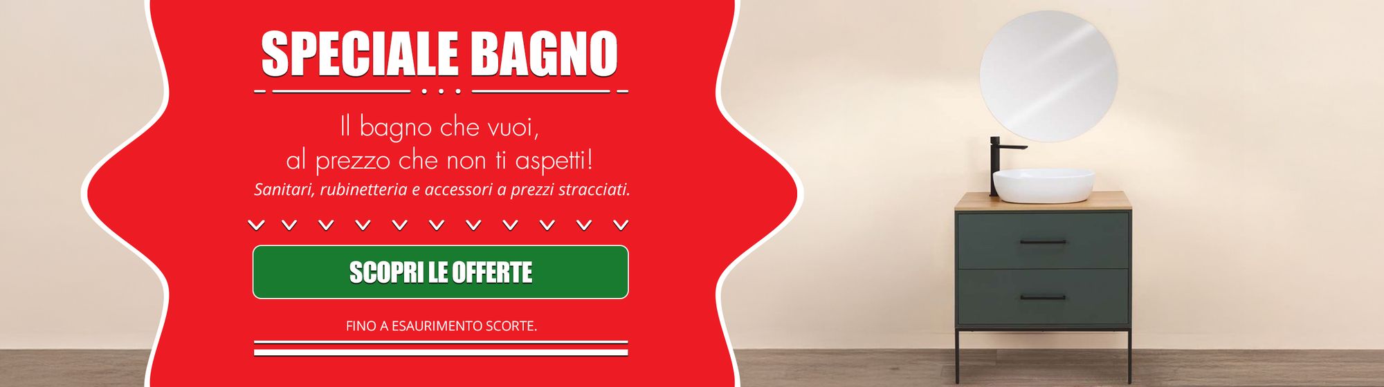 Promozione Bagno — Articoli in Offerta a Prezzi Speciali