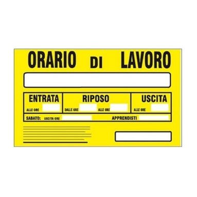 CARTELLO 30X20CM ORARIO DI LAVORO
