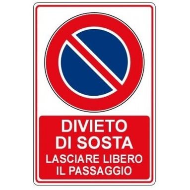 CARTELLO 20X30CM DIVIETO DI SOSTA LASCIARE LIBERO