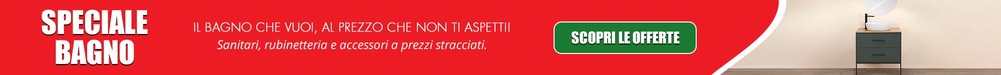 Promozione Bagno — Articoli in Offerta a Prezzi Speciali